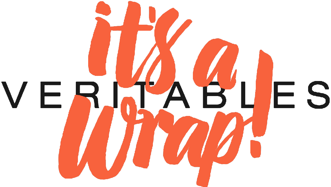 It's a Wrap. Veritables.